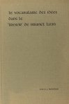 Messelaar, P.A. - Le vocabulaire des idées dans le 'Tresor' de Brunet Latin.