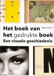 Lommen, Mathieu - Het boek van het gedrukte boek. Een visuele geschiedenis