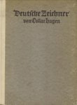 HAGEN, OSKAR - Deutsche Zeichner von der Gotik bis zum Rokoko