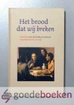 Jong, H. de - Het brood dat wij breken --- Gedichten over het Heilig Avondmaal verzameld door H. de Jong Jong, H. de - Het brood dat wij breken --- Gedichten over het Heilig Avondmaal verzameld door H. de Jong