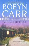 Robyn Carr - Moonlight Road