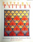 McDowell , Ruth B . [ isbn 9780913327319 ] - Pattern on Pattern . ( Spectacular Quilts from Traditional Blocks . ) Here's how to create dazzling new designs from traditional patterns--simply by enlarging, reducing, rotating, or overlapping basic quilt blocks to create "special effects" of -