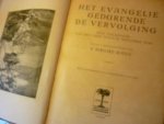 Rogge; Ds. Bernard - Het Evangelie gedurende de vervolging
