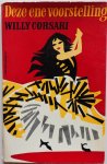 Corsari Willy - Deze ene voorstelling