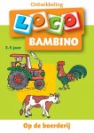 Diverse auteurs - Loco Bambino - Boekje - Op de boerderij - 3/5 Jaar