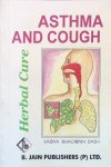 Dash, Vaidya Bhagwan - Herbal treatment for asthma and bronchitis / cough