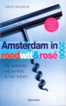 Hamersma, Harold - Amsterdam in rood, wit & rosé / de lekkerste wijnwinkels & hun wijnen