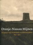 Peet, J., Rutten, W. - Oranje-Nassau Mijnen / een pionier in de Nederlandse steenkolenmijnbouw, 1893-1974