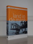 Egmond, F. - Nederland in de maak. Verschenen bij het 200 jarig bestaan van Nationaal Archief landschapsvorming tussen verleden en toekomstvisie