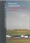Snellen, D. - Behalve de dagelijkse files