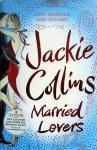 Collins, Jackie - Married Lovers (ENGELSTALIG)