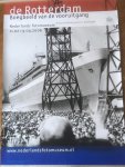  - Tentoonstellings affiche De Rotterdam, Boegbeeld van de vooruitgang 2006