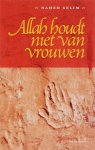 Nahed Selim - Allah houdt niet van vrouwen