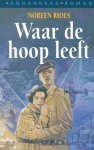 Noreen Riols - Annanbrae 1: Waar de hoop leeft