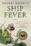 Andrea Barrett - Ship Fever