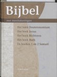 Onbekend - Bijbel met kanttekeningen / 2 Het boek Deuteronomium - Het boek Jozua - Het boek Richteren - Het boek Ruth - De boeken 1 en 2 Samuel