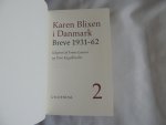 Karen Blixen; Tom Engelbrecht; Frans Lasson - Karen Blixen i Danmark. Breve 1931 - 62. Part  1 and Part 2