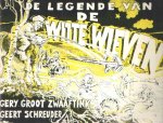 Groot Zwaaftink, Gery - De legende van de witte wieven