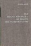 KIESEL, GEORGES - Der heilige Wilibrord im Zeugnis der bildenden Kunst. Ikonographie des Apostels  der Niederlanden. Mit Beiträgen zu seiner Kultgeschichte