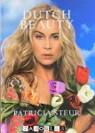 Patricia Steur - Dutch Beauty. Passion and awareness