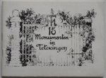 Broeders J M H, foto`s Verschuren H, tekeningen Rijk B V M - 15 Monumenten in Tekeningen (Teteringen)