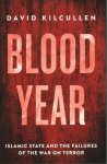 David Kilcullen, David Kilcullen - Blood Year