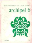 Manguin P.Y., Leclerc J., Moussay G., e.a. - Archipel 6