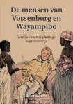 Bert Koene - De Mensen Van Vossenburg En Wayampibo