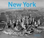 Reiss, Marcia - New York Then and Now