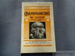 Lachaume, J. et G. Bellair. - Champignons de couche et autres espèces cultivables.