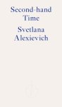 Svetlana Alexievich - (1) Second-Hand Time