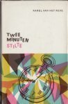 Reve, Karel van het - Twee minuten stilte.