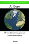 A. Gore - WERELD IN DE WAAGSCHAAL, DE