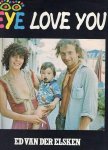 Elsken, Ed van der - Eye Love You, Exhibition catalogue Stedelijk Museum Amsterdam 1977.