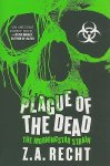 Z. A. Recht, - Plague of the Dead The Morningstar Saga