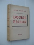 Fabre-Luce, Alfred - Double prison.