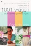 VOS, C. de - 1001 vragen over alternatieve geneeswijzen VOS, C. de - 1001 vragen over alternatieve geneeswijzen