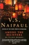 V.S. Naipaul - Among the Believers