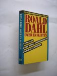 Dahl, Roald / Verstegen,P., vert. - Over en sluiten . Verhalen over Dahls ervaringen als oorlogsvliegenier
