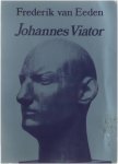 Ed van Eeden - Johannes Viator