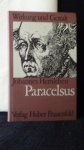 Hemleben, Johannes, - Paracelsus. Wirkung und Gestalt.