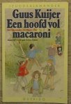 Guus Kuijer, Mance Post - Een hoofd vol macaroni | Guus Kuijer & Mance Post