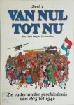 Thom Roep, Co Loerakker - Van Nul tot Nu: De vaderlandse geschiedenis van 1815 tot 1940 deel 3