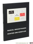 Broodthaers, Marcel / Albert Lemmens / Serge Stommels. - Marcel Broodthaers - Dichter und Künstler. Die Sammlung Schmidt.