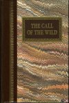 LONDON, Jack - The Call of the Wild, the Men of 40 Mile, in a Far Country, the Marriage of Lit-Lit, Batard