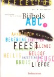 Campen, Drs. M. van - Bijbels ABC voor jongeren van 14 tot 16 jaar. Deel 1