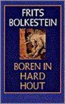 Bolkestein - Boren in hard hout