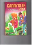 Slee, Carry - Carry Slee omnibus - Markies Kattenpies en Het drakenpad