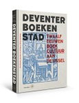 Suzan Folkerts & Garrelt Verhoeven (red) - Deventer Boekenstad
