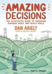 Dan Ariely - Amazing Decisions